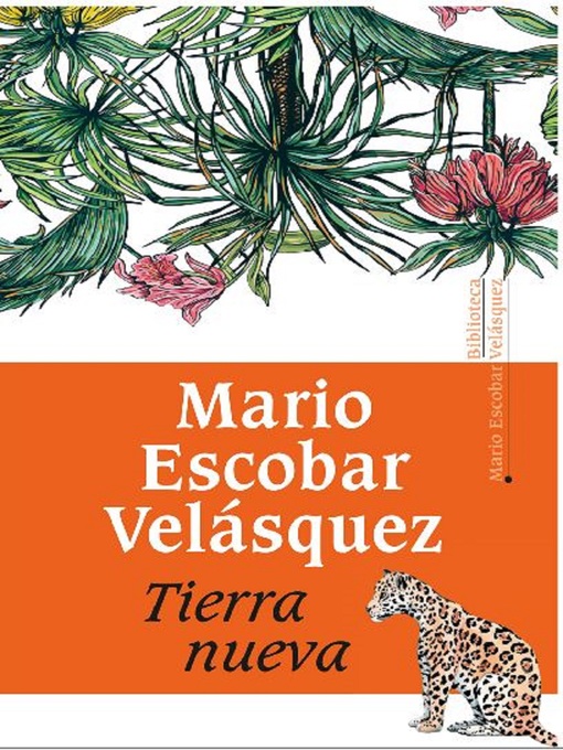 Detalles del título Tierra nueva de Mario Escobar Velásquez - Disponible